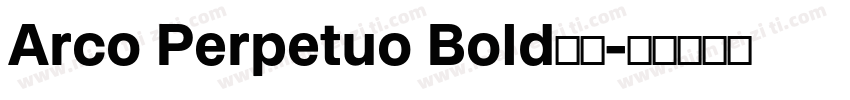 Arco Perpetuo Bold字体字体转换